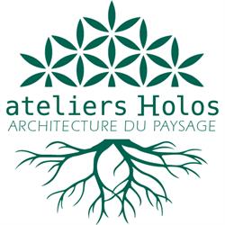Les Ateliers Holos - Architecture du paysage